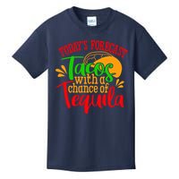 Today's Forecast Tacos With A Chance Of Tequila Funny Taco Kids T-Shirt