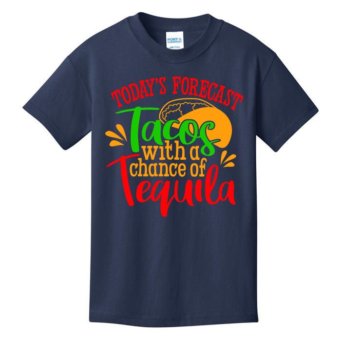 Today's Forecast Tacos With A Chance Of Tequila Funny Taco Kids T-Shirt
