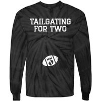 Tailgating For Two Football Thanksgiving Pregnancy Reveal Tie-Dye Long Sleeve Shirt