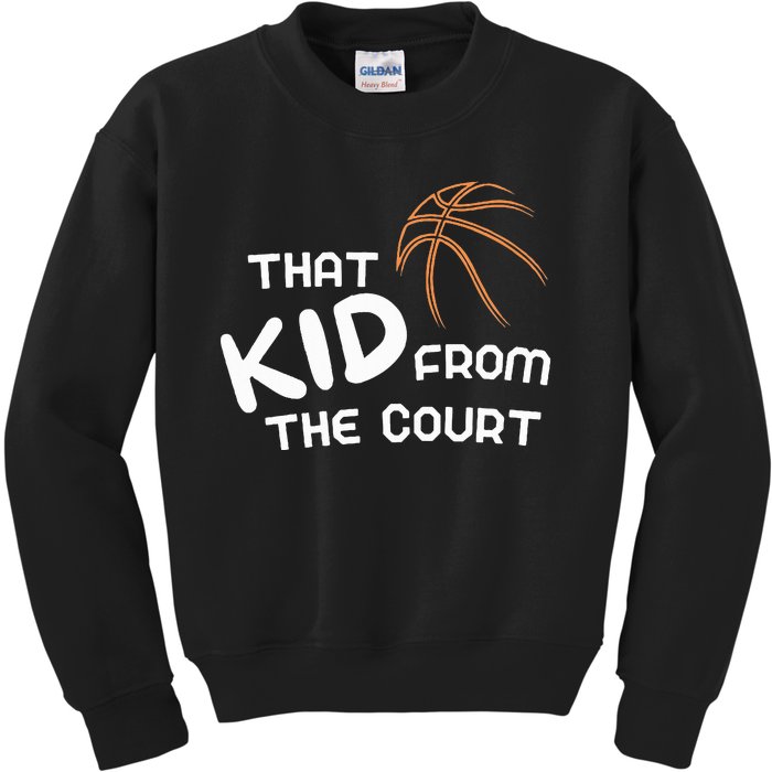 That From The Court Kids Sweatshirt