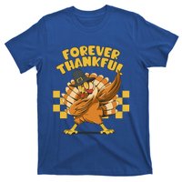 Thanksgiving Forever Thankful Dabbing Vintage Turkey Funny Gift T-Shirt