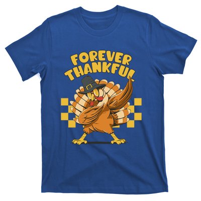 Thanksgiving Forever Thankful Dabbing Vintage Turkey Funny Gift T-Shirt