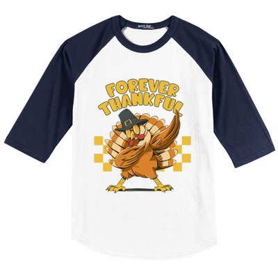 Thanksgiving Forever Thankful Dabbing Vintage Turkey Funny Gift Baseball Sleeve Shirt