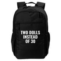 Trump Funny Two Dolls Instead Of 30 Backpack