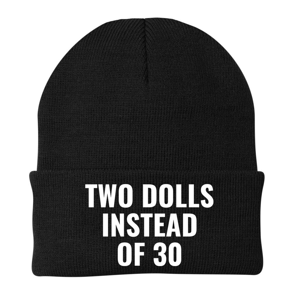Trump Funny Two Dolls Instead Of 30 Beanie