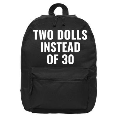 Trump Funny Two Dolls Instead Of 30 16 in Basic Backpack