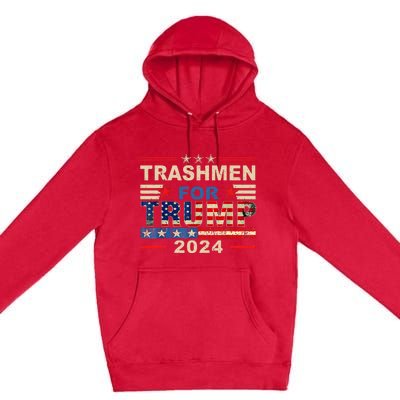 Trashmen For Trump 2024 Funny Election Garbageman Supporters Premium Pullover Hoodie