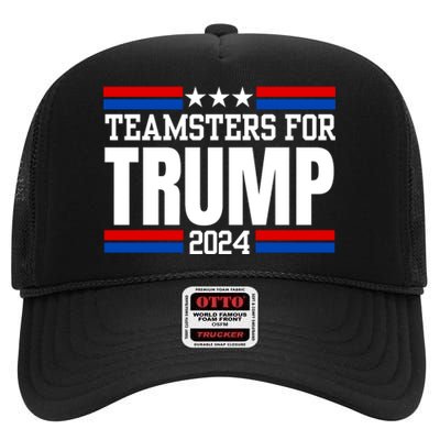 Teamsters For Trump 2024 Keep America Great High Crown Mesh Back Trucker Hat