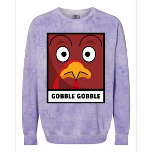 Thanksgiving Funny Turkey Gobble Gobble Gift Colorblast Crewneck Sweatshirt