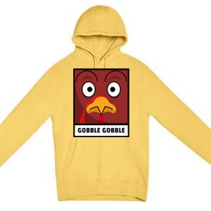 Thanksgiving Funny Turkey Gobble Gobble Gift Premium Pullover Hoodie