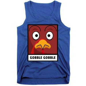 Thanksgiving Funny Turkey Gobble Gobble Gift Tank Top