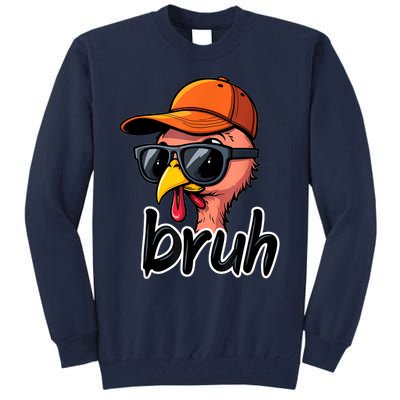 Turkey Face Thanksgiving Bruh Tall Sweatshirt