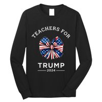 Teachers For Trump 2024 Us Presidential Election Campaign Long Sleeve Shirt