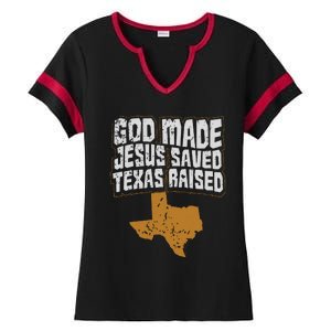 Texas For Texans God Made Jesus Saved Texas Raised Ladies Halftime Notch Neck Tee