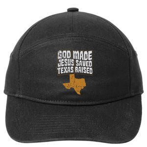 Texas For Texans God Made Jesus Saved Texas Raised 7-Panel Snapback Hat