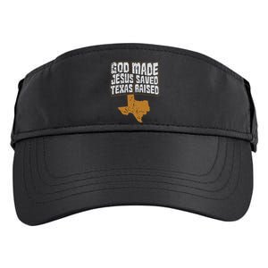 Texas For Texans God Made Jesus Saved Texas Raised Adult Drive Performance Visor