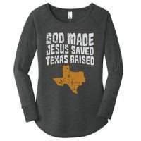 Texas For Texans God Made Jesus Saved Texas Raised Women's Perfect Tri Tunic Long Sleeve Shirt