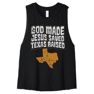 Texas For Texans God Made Jesus Saved Texas Raised Women's Racerback Cropped Tank