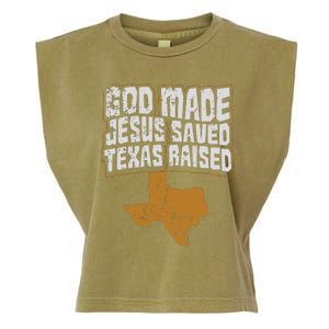 Texas For Texans God Made Jesus Saved Texas Raised Garment-Dyed Women's Muscle Tee