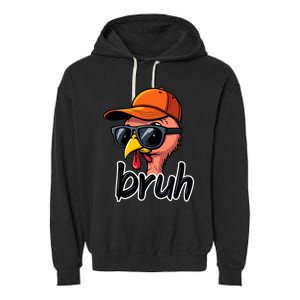 Turkey Face Thanksgiving Bruh Man Turkey Garment-Dyed Fleece Hoodie