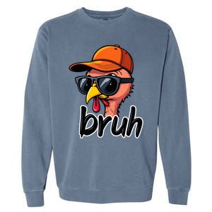 Turkey Face Thanksgiving Bruh Man Turkey Garment-Dyed Sweatshirt