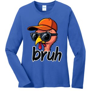 Turkey Face Thanksgiving Bruh Man Turkey Ladies Long Sleeve Shirt