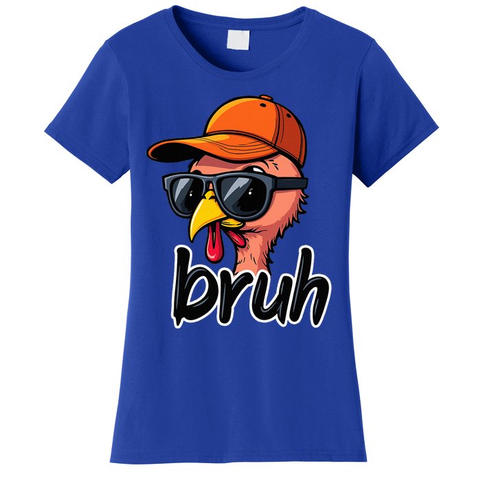 Turkey Face Thanksgiving Bruh Man Turkey Women's T-Shirt