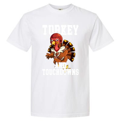 Thanksgiving Football Turkey And Touchdowns Cute Gift Garment-Dyed Heavyweight T-Shirt