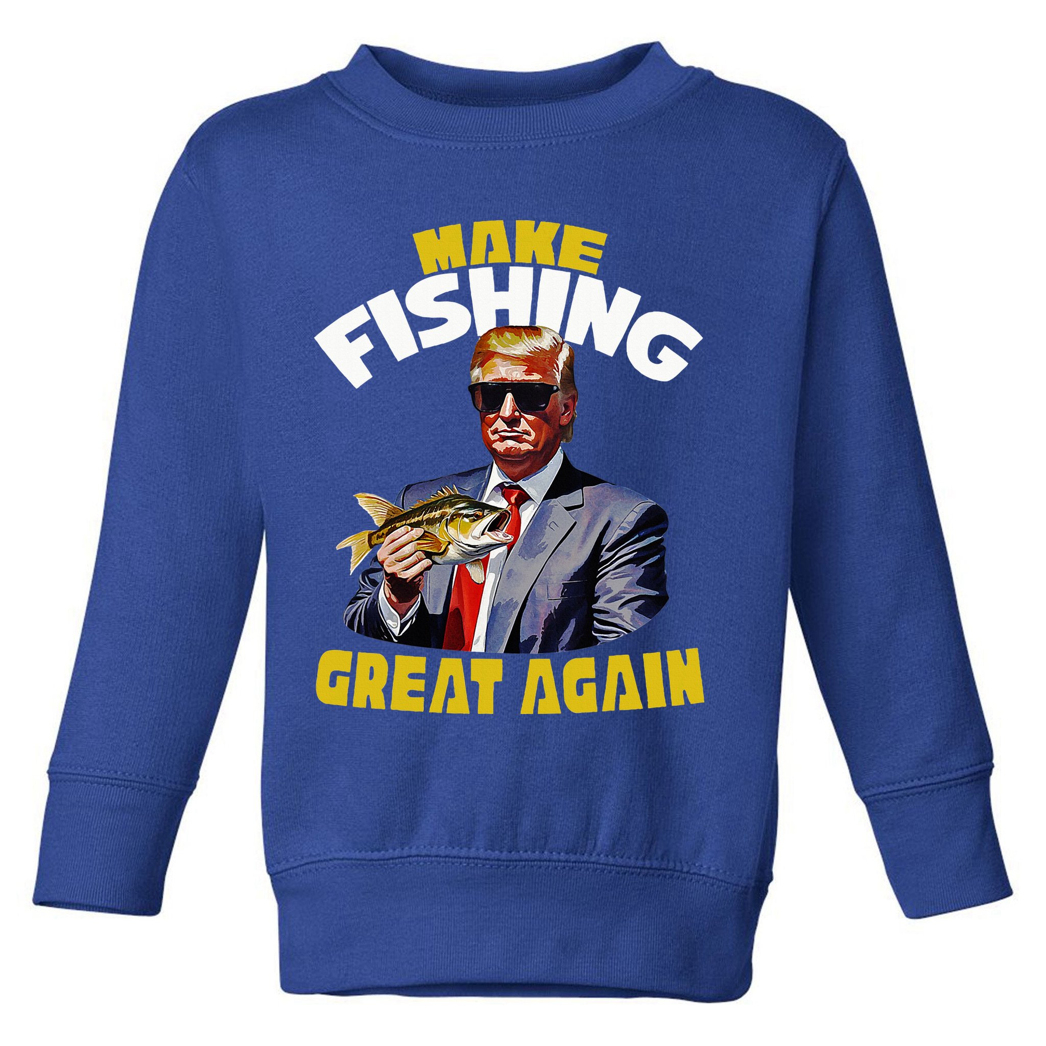 Trout Fishing Trump Fishing Fishermen For Trump Toddler Sweatshirt