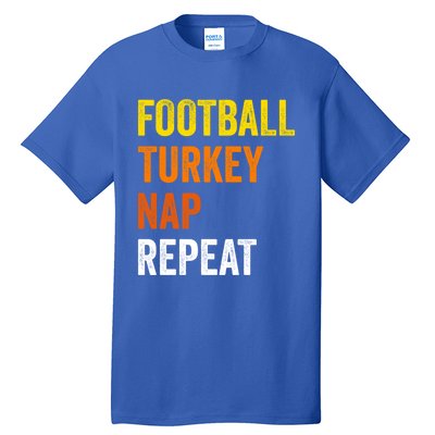 Thanksgiving Football Turkey Nap Repeat Funny Gift Tall T-Shirt