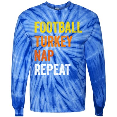 Thanksgiving Football Turkey Nap Repeat Funny Gift Tie-Dye Long Sleeve Shirt