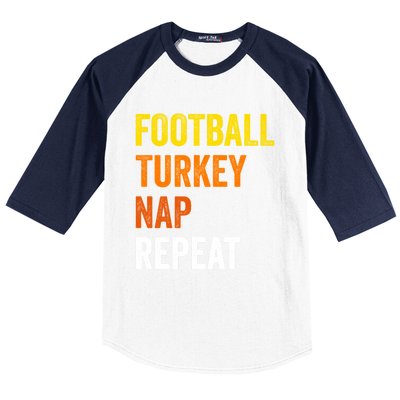 Thanksgiving Football Turkey Nap Repeat Funny Gift Baseball Sleeve Shirt