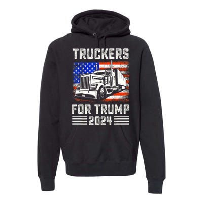 Truckers For Trump American Flag Funny Trump 2024 Vintage Gift Premium Hoodie