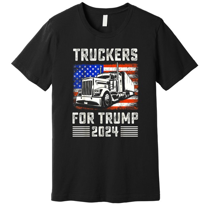 Truckers For Trump American Flag Funny Trump 2024 Vintage Gift Premium T-Shirt