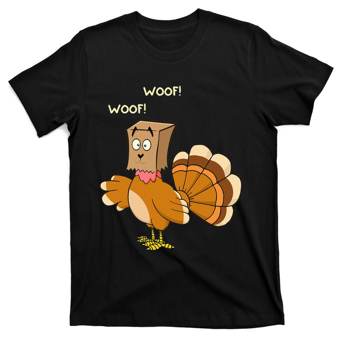 Thanksgiving Funny Turkey Fake Dog WOOF Happy Thanksgiving T-Shirt