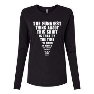 The Funniest Thing About This Stop Reading Saying Womens Cotton Relaxed Long Sleeve T-Shirt