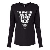 The Funniest Thing About This Stop Reading Saying Womens Cotton Relaxed Long Sleeve T-Shirt