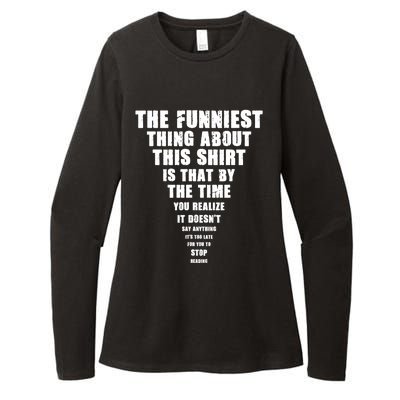 The Funniest Thing About This Stop Reading Saying Womens CVC Long Sleeve Shirt