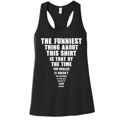 The Funniest Thing About This Stop Reading Saying Women's Racerback Tank