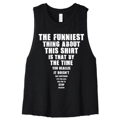 The Funniest Thing About This Stop Reading Saying Women's Racerback Cropped Tank