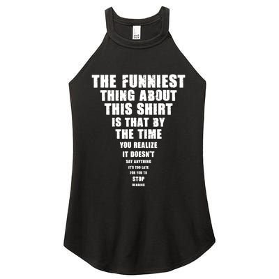 The Funniest Thing About This Stop Reading Saying Women's Perfect Tri Rocker Tank