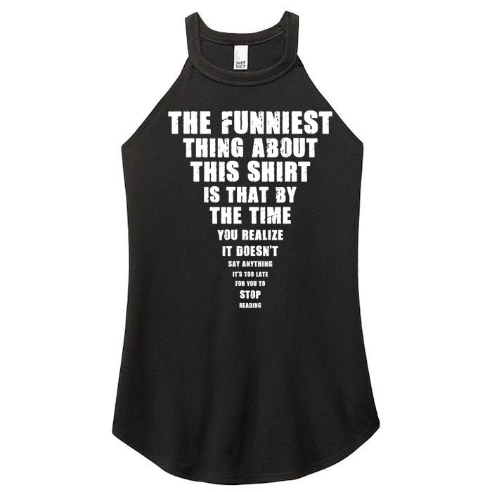 The Funniest Thing About This Stop Reading Saying Women's Perfect Tri Rocker Tank