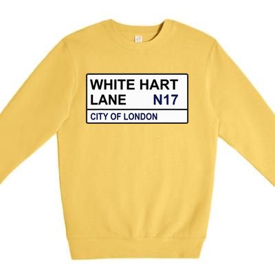 Tottenham Football Team White Hart Lane Street Sign Premium Crewneck Sweatshirt