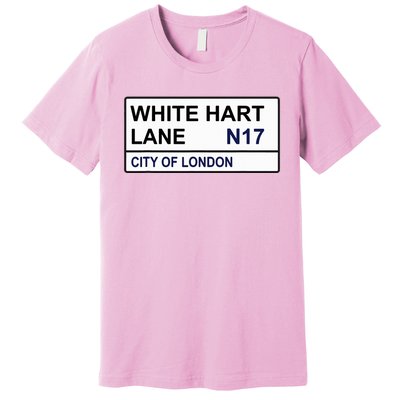 Tottenham Football Team White Hart Lane Street Sign Premium T-Shirt