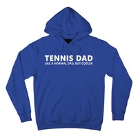 Tennis Father Tennis Dad Cute Gift Hoodie