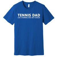 Tennis Father Tennis Dad Cute Gift Premium T-Shirt