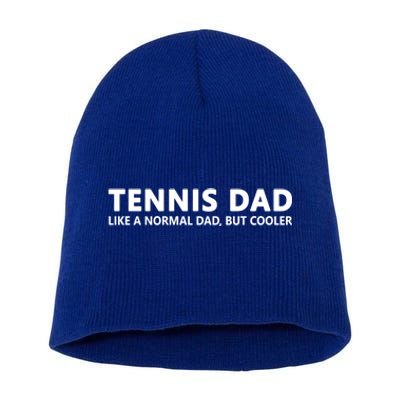 Tennis Father Tennis Dad Cute Gift Short Acrylic Beanie