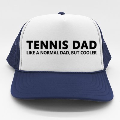 Tennis Father Tennis Dad Cute Gift Trucker Hat