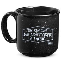 The Fact That We DonT Give A Fuck 15oz Campfire Ceramic Mug