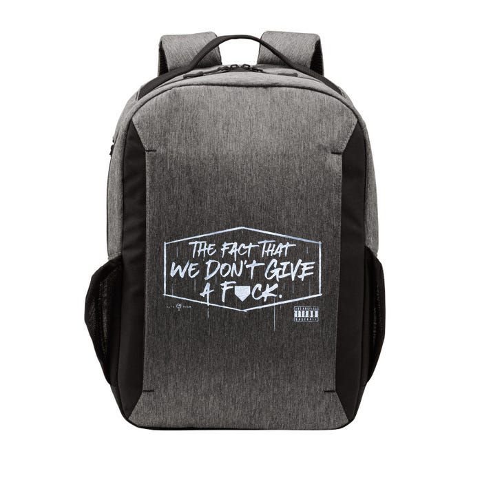 The Fact That We DonT Give A Fuck Vector Backpack